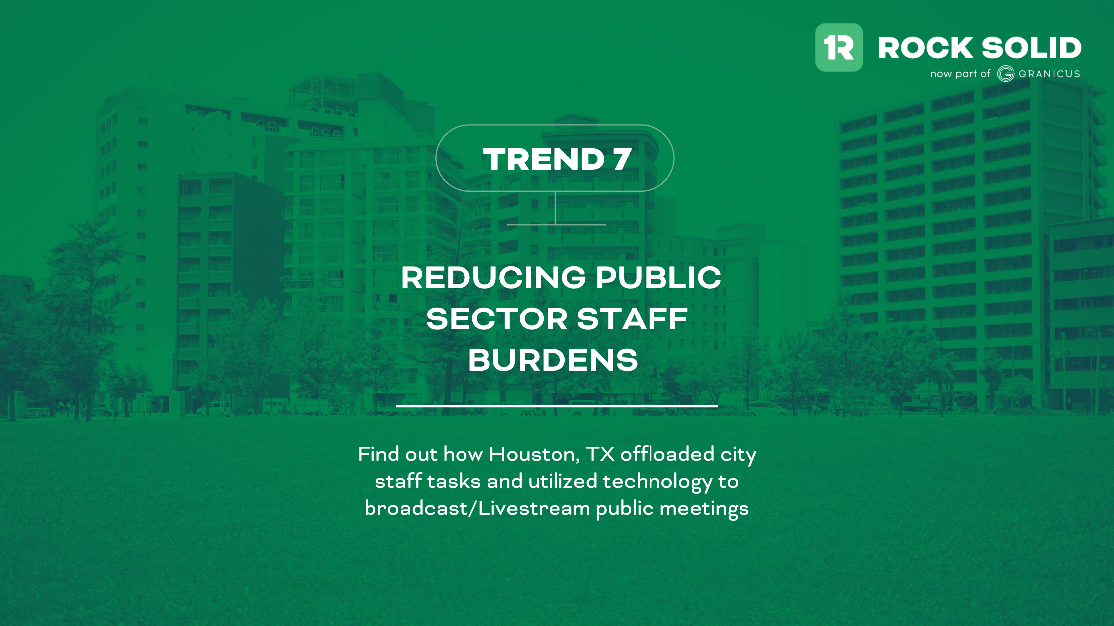 Trend 7: Reducing Public Sector Staff Burdens