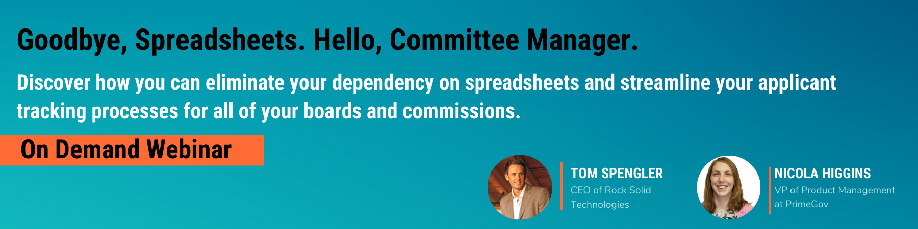 On demand webinar: How you can eliminate spreadsheets and streamline the tracking process for your boards and commissions.