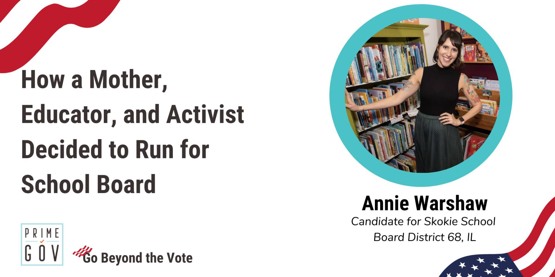 Graphic with a photo of Annie Warshaw is a candidate for Skokie School Board District 68 in Illinois