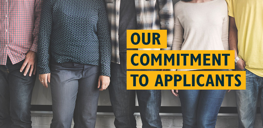 Our Commitment to Applicants