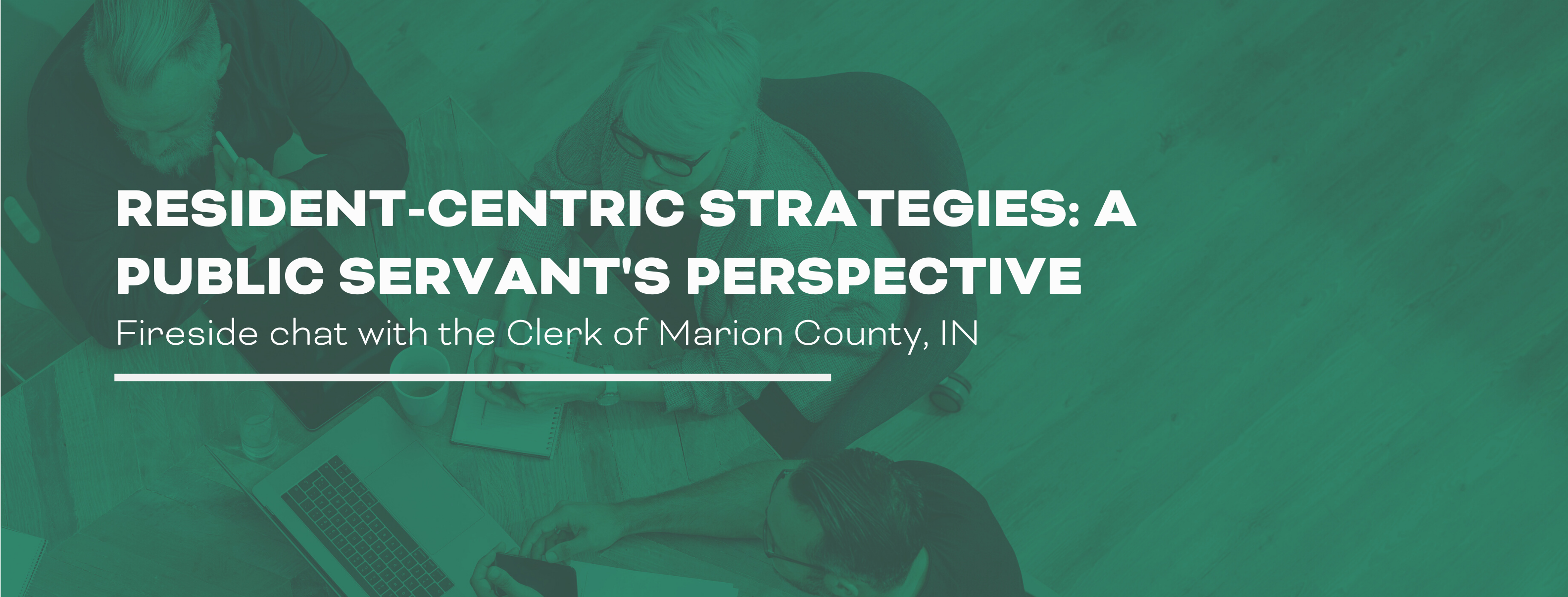 Webinar: Resident centric strategies, a public servant's perspective.